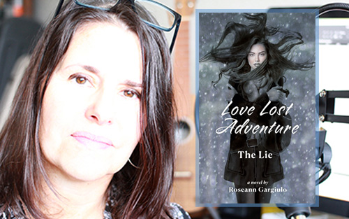 Love Lost Adventure: The Lie by Roseann Gargiulo